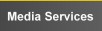Media Services